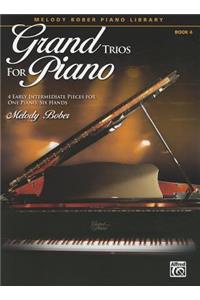 Grand Trios for Piano, Book 4