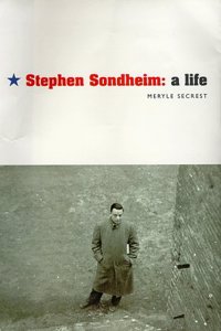Stephen Sondheim: A Life