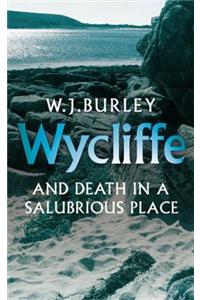 Wycliffe and Death in a Salubrious Place