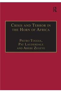 Crisis and Terror in the Horn of Africa