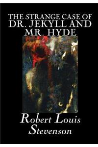 The Strange Case of Dr. Jekyll and Mr. Hyde