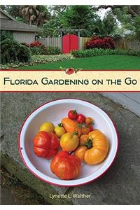 Florida Gardening on the Go