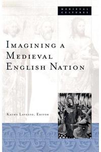 Imagining a Medieval English Nation