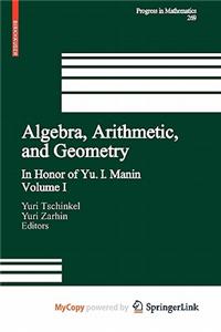 Algebra, Arithmetic, and Geometry