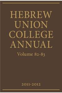 Hebrew Union College Annual Volumes 82-83