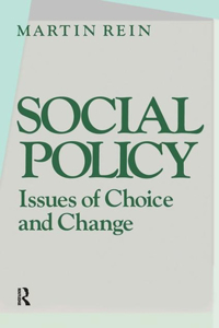 Social Policy: Issues of Choice and Change