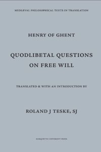 Quodlibetal Questions on Free Will