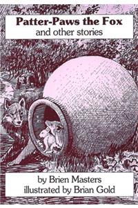 Patter-paws the Fox and Other Stories
