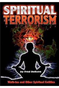 Spiritual Terrorism
