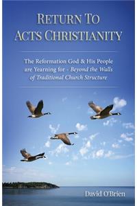Return To Acts Christianity
