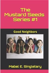 Mustard Seeds Series #1