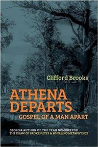Athena Departs: Gospel of a Man Apart