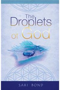 The Droplets of God