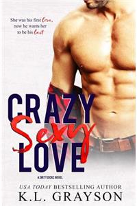 Crazy Sexy Love