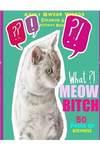 Meow Bitch: Cat Adult Swear Words Coloring & Word Search Book