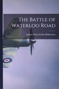 Battle of Waterloo Road