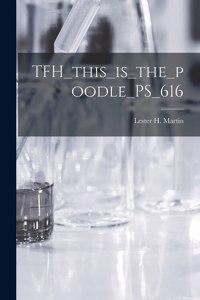 TFH_this_is_the_poodle_PS_616