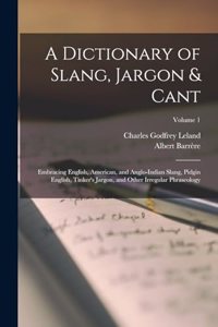 Dictionary of Slang, Jargon & Cant