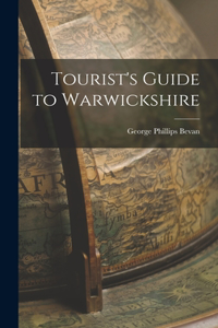 Tourist's Guide to Warwickshire