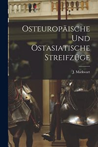 Osteuropäische und Ostasiatische Streifzüge
