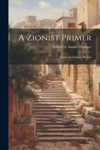 Zionist Primer