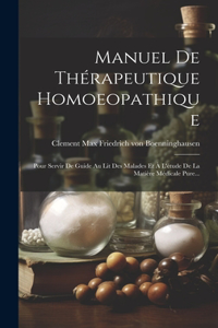 Manuel De Thérapeutique Homoeopathique