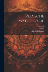 Vedische Mythologie; Volume 2