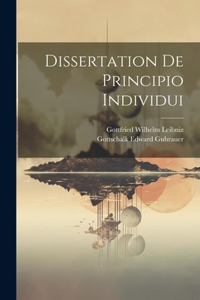 Dissertation De Principio Individui