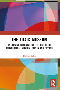 The Toxic Museum