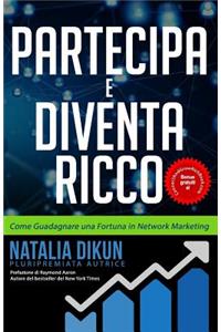 Partecipa e Diventa Ricco