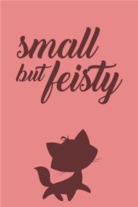 Small But Feisty