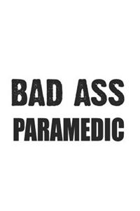 Bad Ass Paramedic