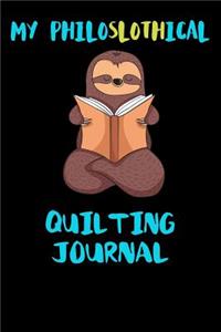 My Philoslothical Quilting Journal