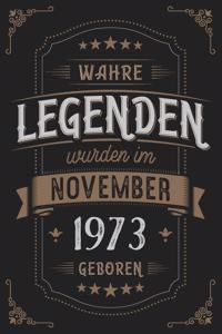 Wahre Legenden wurden im November 1973 geboren