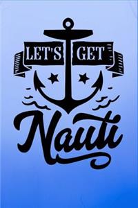 Let's Get Nauti