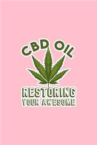 CBD Oil Restoring Your Awesome