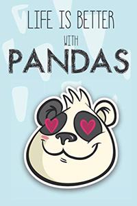 Life Is Better With Pandas
