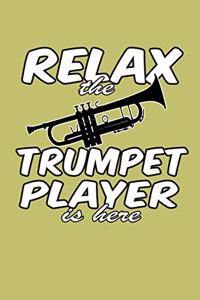 Relax The Trumpet Player Is Here