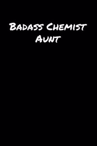 Badass Chemist Aunt