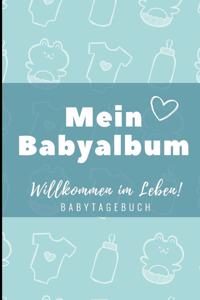 Willkommen Im Leben Mein Babyalbum Babytagebuch