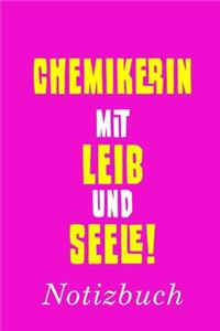 Chemikerin Mit Leib Und Seele Notizbuch