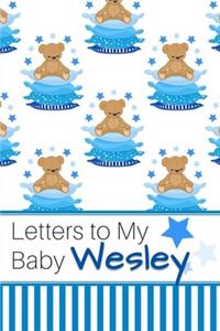 Letters to My Baby Wesley