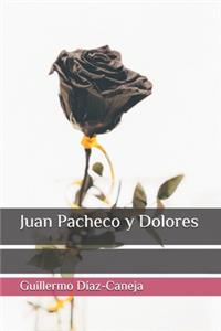 Juan Pacheco y Dolores
