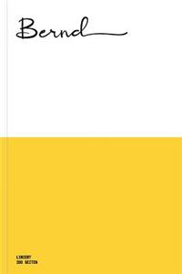 Bernd - 200 Seiten - Liniert