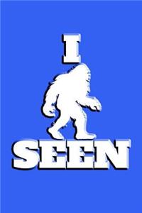 I Seen