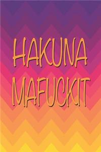 Hakuna Mafuckit