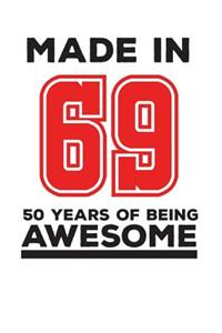 Made In 69 50 Years Of Being Awesome