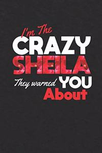 I'm The Crazy Sheila They Warned You About