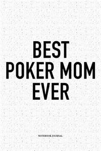 Best Poker Mom Ever