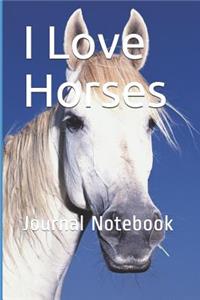 I Love Horses